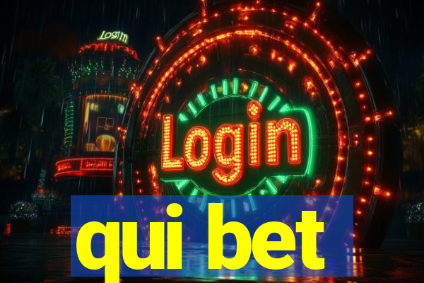 qui bet